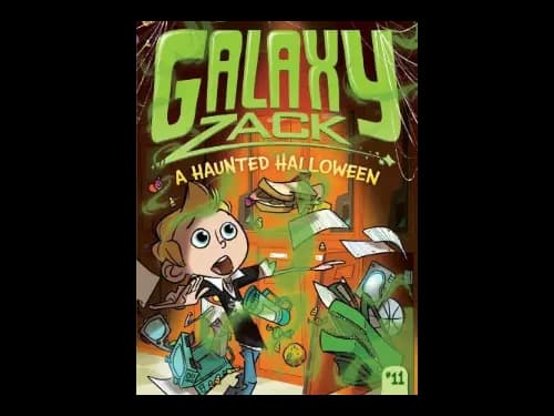 Galaxy Zack No.11 : A Haunted Halloween by Ray O Ryan,Jason Kraft