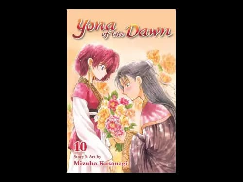 Yona Of The Dawn : Volume 10 by Mizuho Kusanagi