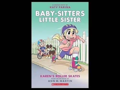 Baby Sitters Little Sister 2: Karens Roller Skates by Ann M. Martin