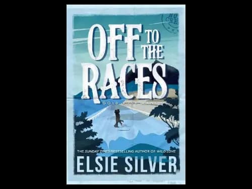 Gold Rush Ranch 1 : Off To The Races by Elsie Silver