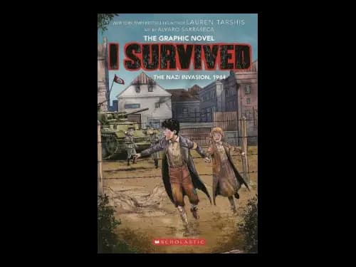 The Graphic Novel 3 : I Survived - The Nazi Invasion 1944 by Lauren Tarshis,Alvaro Sarraseca