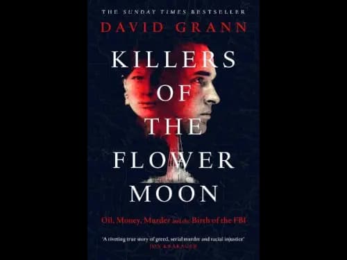 Killers of the Flower Moon by David Grann