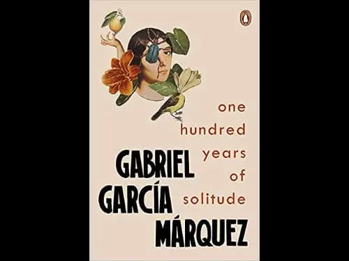 One Hundred Years of Solitude by Gabriel Garcia Marquez