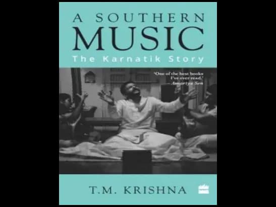 A Southern Music by T.M.Krishna