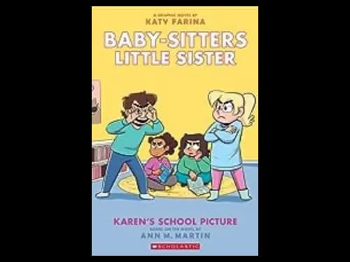 Baby-Sitters Little Sister Graphic Novel 5 : Karens School Picture by Ann M. Martin