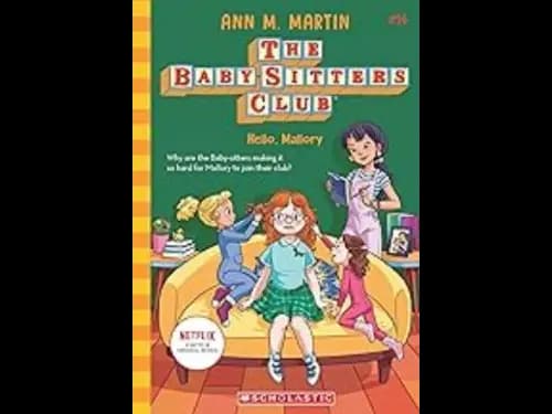 Baby-Sitters Club 14 : Hello Mallory by Ann M. Martin