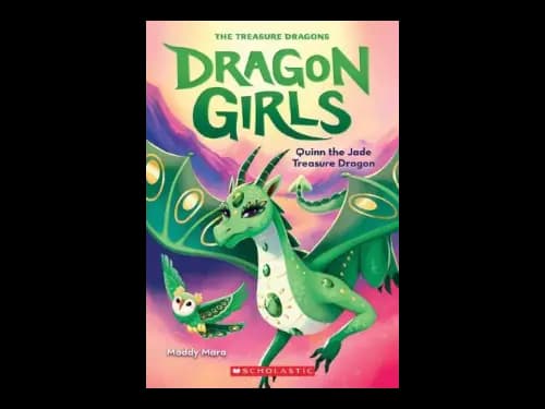 Dragon Girls 6 : Quinn the Jade Treasure Dragon by Maddy Mara