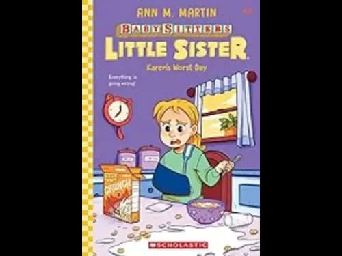 The Baby-Sitters Little Sister 3 : Karens Worst Day by Ann M. Martin