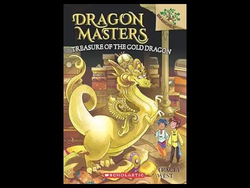Dragon Masters 12: Treasure Of The Gold Dragon by Tracey West