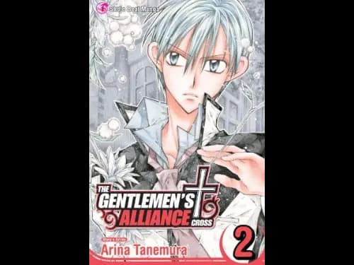 The Gentlemens Alliance Cross : Volume 2 by Arina Tanemura