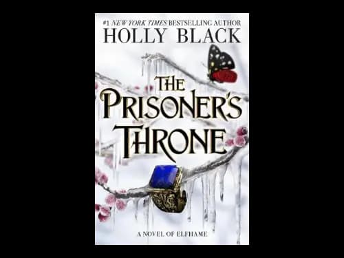 The Stolen Heir 2 : The Prisoners Throne by Holly Black