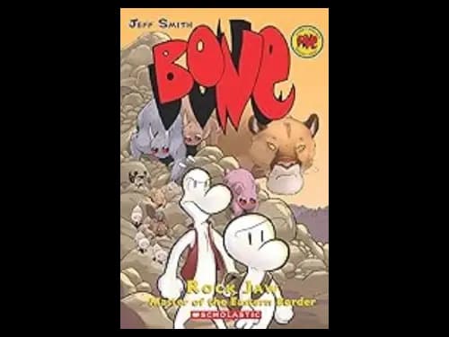 Bone Graphic Novel 5 : Rock Jaw - Master of the Eastern Border by Jeff Smith
