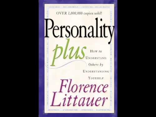 Personality Plus by Florence Littauer