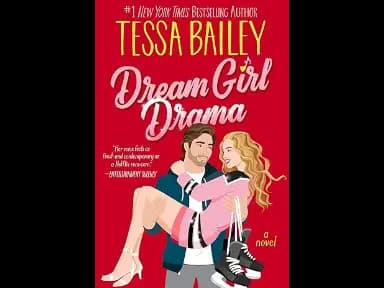 Dream Girl Drama by Tessa Bailey
