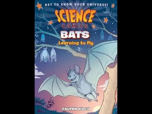 Science Comics: Bats by Falynn Koch