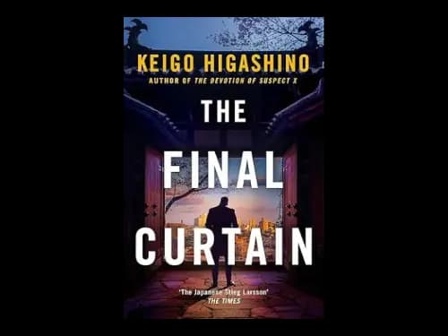 The Final Curtain - The Detective Kaga Series