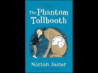 The Phantom Tollbooth by Norton Juster