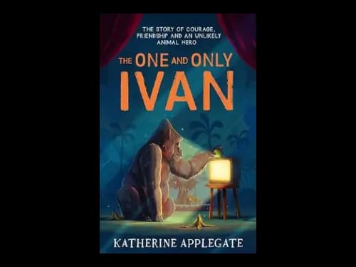 The One And Only IVan by Katherine Applegate