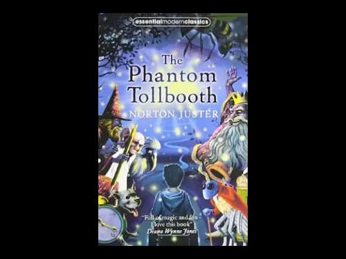 The Phantom Tollbooth by Norton Juster