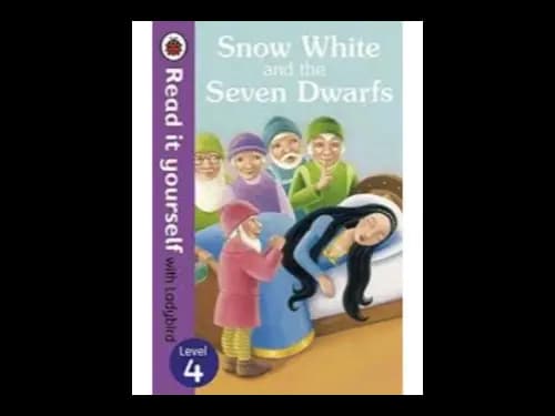 Read it yourself with Ladybird Level 4 : Snow White and the Seven Dwarfs by Tanya Maiboroda