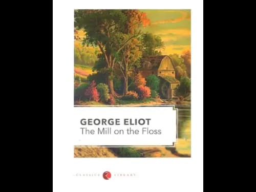 Mill on the Floss by George Eliot