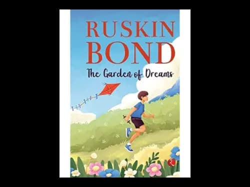Garden of Dreams by Ruskin Bond