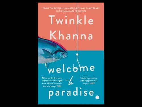 Welcome To Paradise by Twinkle Khanna