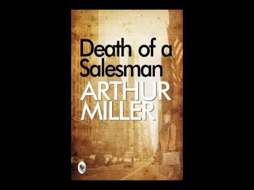 Death Of A Salesman by Arthur Miller