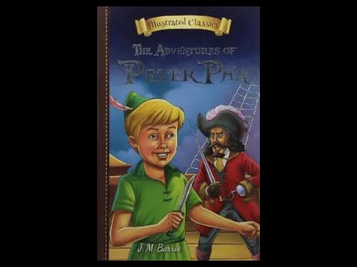 Illustrated Classics : The Adventures Of Peter Pan by J. M. Barrie