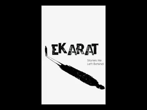Ekarat : Stories He Left Behind by Ajay Khullar