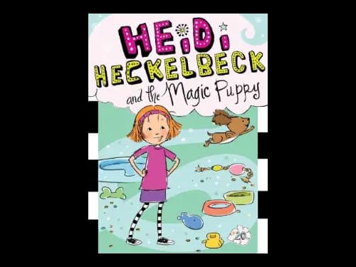 Heidi Heckelbeck 20 : And The Magic Puppy by Wanda Coven,Priscilla Burris