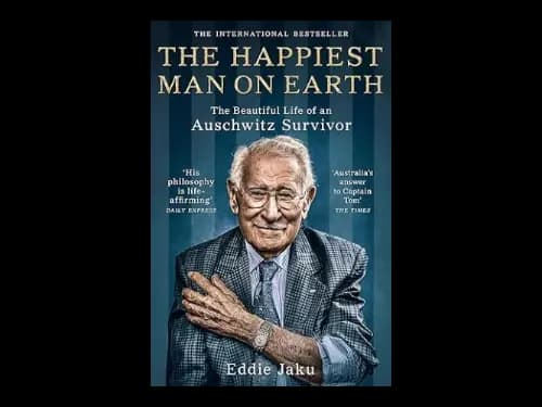 The Happiest Man On Earth by Eddie Jaku