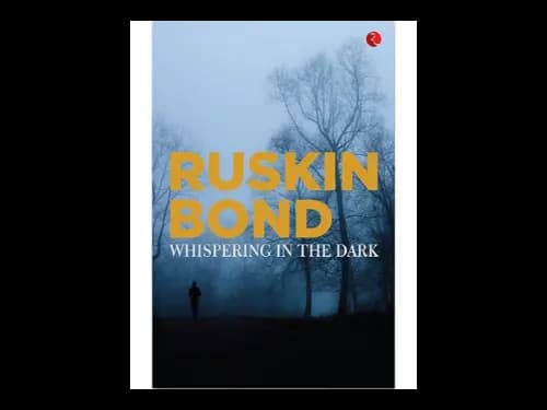 Whispering In The Dark by Ruskin Bond