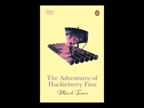 The Adventures Of Huckleberry Finn by Mark Twain