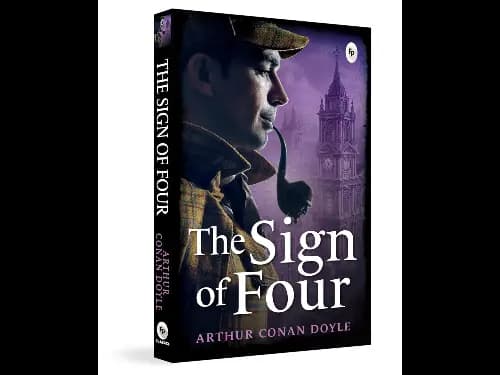 The Sign of Four by Arthur Conan Doyle