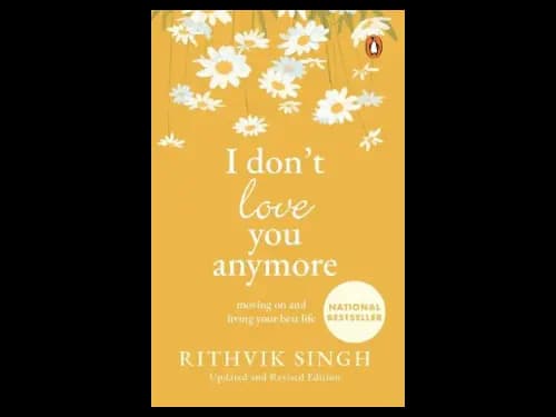I Dont Love You Anymore by Rithvik Singh