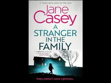 A Stranger in the Family by Jane Casey