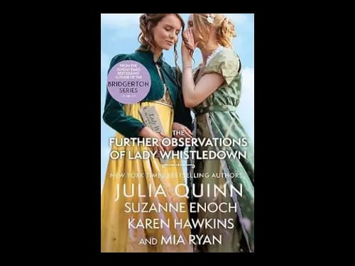 The Further Observations Of Lady Whistledown by Julia Quinn
