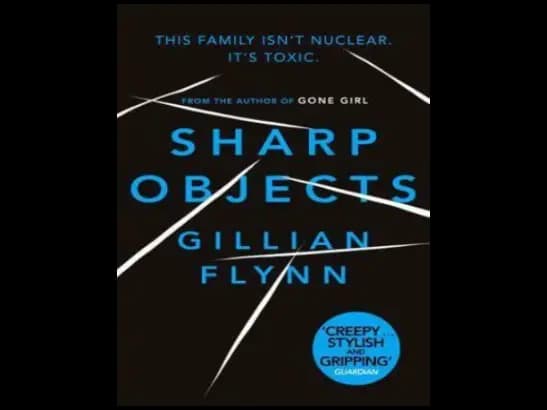 Sharp Objects by Gillian Flynn
