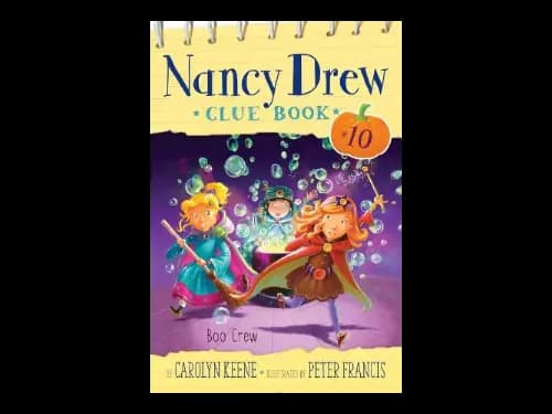 Nancy Drew Clue Book : Boo Crew 10 by Carolyn Keene,Peter Francis