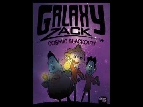 Galaxy Zack No.16 : Cosmic Blackout by Ray O Ryan,Jason Kraft