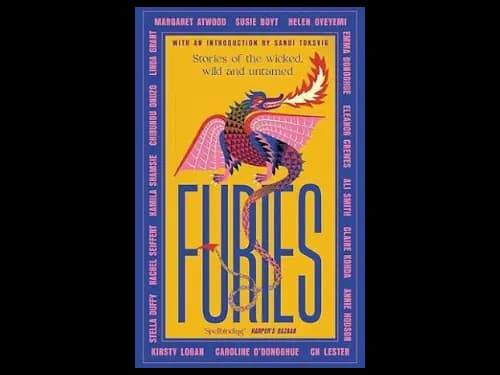 Furies: Stories Of The Wicked - Wild And Untamed