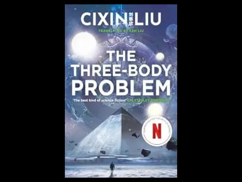 The Three Body Problem by Cixin Liu