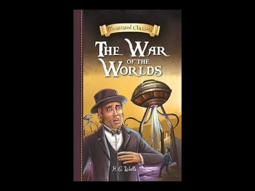 Illustrated Classics - The War Of The Worlds by H. G. Wells