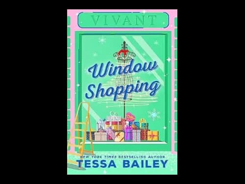 Window Shopping by Tessa Bailey