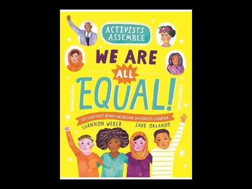 Activists Assemble: We Are All Equal by Shannon Weber