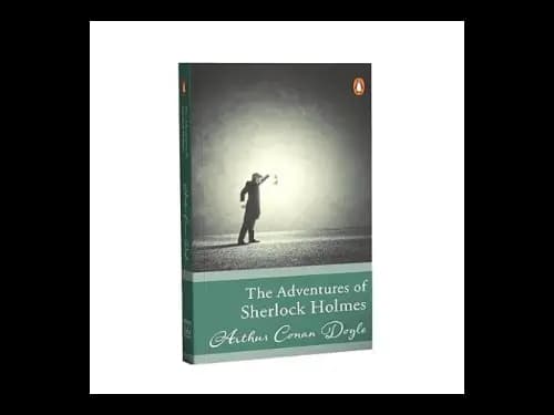 The Adventures Of Sherlock Holmes by Sir Arthur Conan Doyle