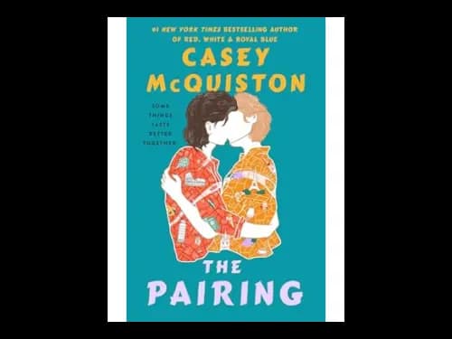 The Pairing by Casey McQuiston