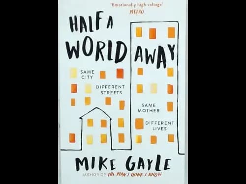 HALF A WORLD AWAY