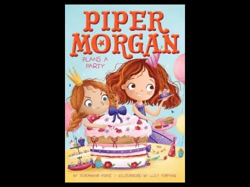 Piper Morgan 5 : Plans A Party by Stephanie Faris,Lucy Fleming
